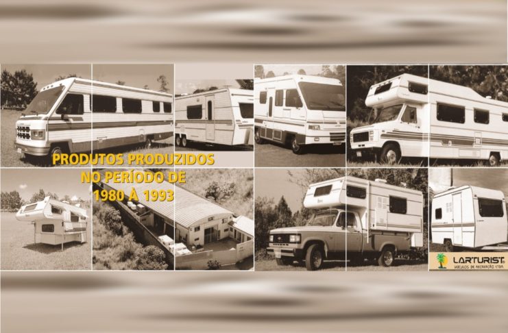 LARTURIST: Conheça a Empresa Que Produziu Campers e Motorhomes de 1980 a 1993